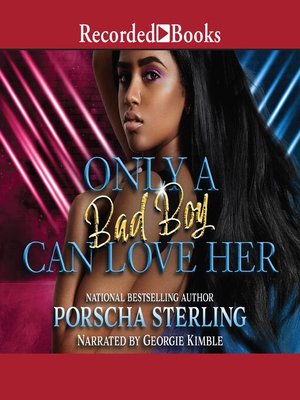 Only a Bad Boy Can Love Her - Audiobook